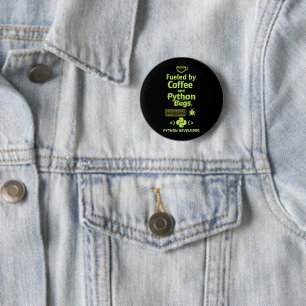 Funny Python Developer – Fueled by Coffee bugs  6 Cm Round Badge