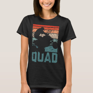 Funny Quad Retro Quad Riding Four Wheeler ATV for  T-Shirt