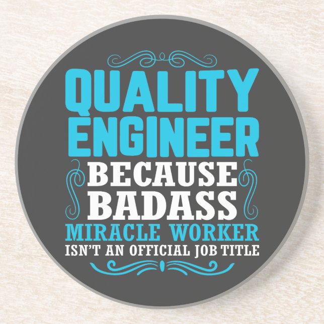 Funny Quality Engineer Quote, Quality Engineer Coaster (Front)