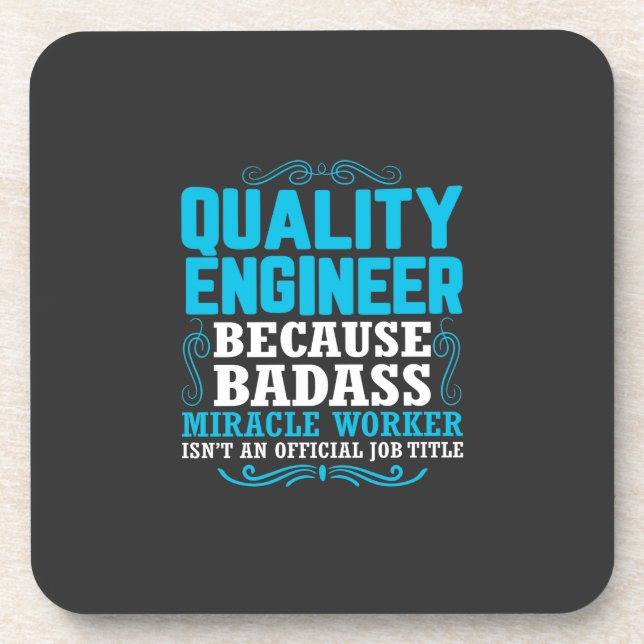 Funny Quality Engineer Quote, Quality Engineer Coaster (Front)