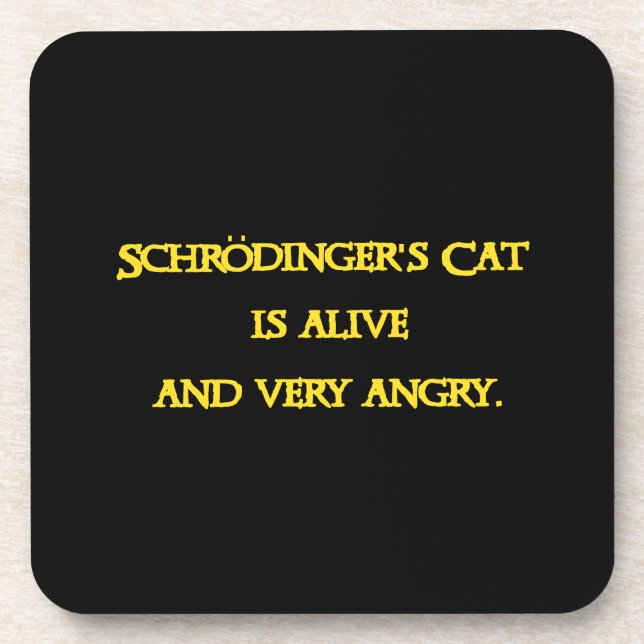 Funny Quantum Dilemma - Schrödinger’s Cat is Angry Coaster (Front)
