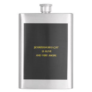 Funny Quantum Dilemma - Schrödinger’s Cat is Angry Hip Flask