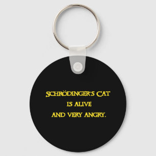 Funny Quantum Dilemma - Schrödinger’s Cat is Angry Key Ring