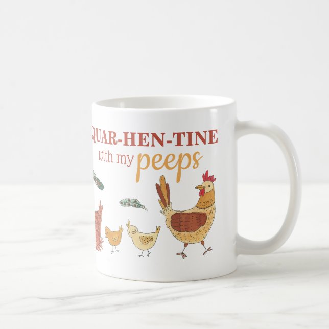 Funny Quarantine Chicken Pun Coffee Mug (Right)