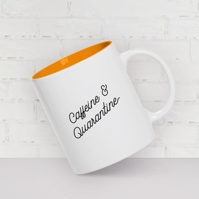 Funny Quarantine ModernTypography Trendy Two-Tone Coffee Mug (Creator Uploaded)