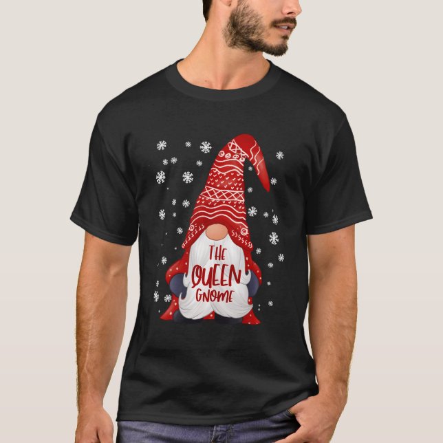 Funny Queen Gnome Family Matching Christmas Gift P T-Shirt (Front)