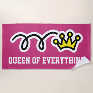 Funny Queen of everything beach towel gift for her