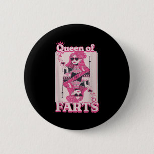 Funny Queen Of Farts Embarring Joke Adult Humour W 6 Cm Round Badge