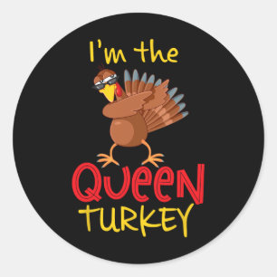 Funny Queen Turkey Matching Family Group Thanksgiv Classic Round Sticker