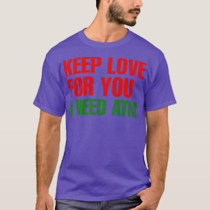 Funny Quiet quitting keep love for you I need atm T-Shirt