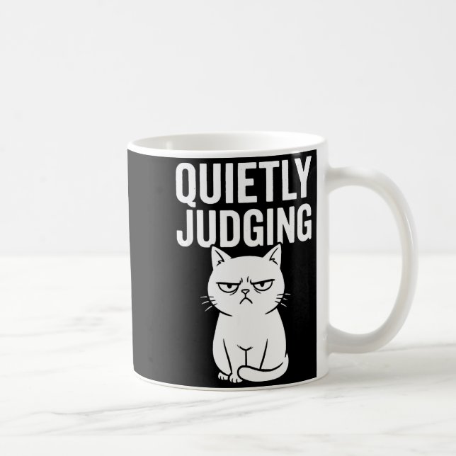 Funny Quietly Judging Sarcastic Crazy Cat Lover Gr Coffee Mug (Right)