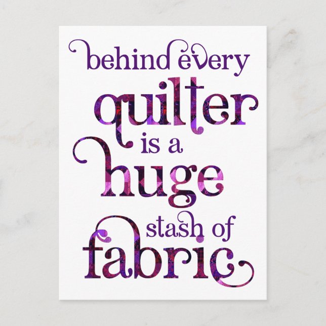 Funny Quilt Quote Quilting Stash Postcard (Front)