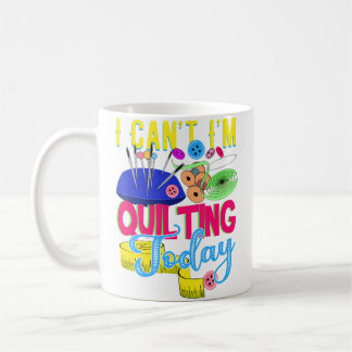 Funny Quilting Gift For Women Quilt Sewing Quilter Coffee Mug