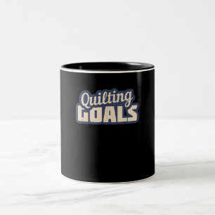 Funny Quilting Goals Quilting Two-Tone Coffee Mug