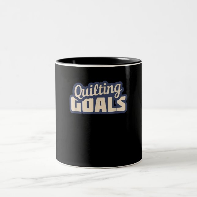 Funny Quilting Goals Quilting Two-Tone Coffee Mug (Center)