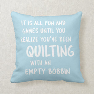 Funny Quilting Problems Quote for Quilters Blue Cushion