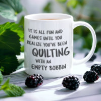 Funny Quilting Problems Quote for Quilters Coffee 