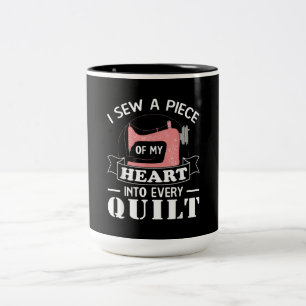 Funny Quilting Quilters Gifts Two-Tone Coffee Mug