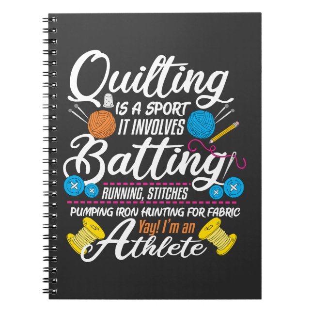 Funny Quilting Sewing Gift Quilter and Sewer Yarn Notebook (Front)