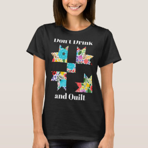 Funny Quilting Sewing Quilt Quilter Gift  T-Shirt