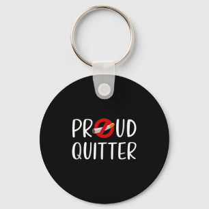 Funny Quitting Smoking Quote Key Ring
