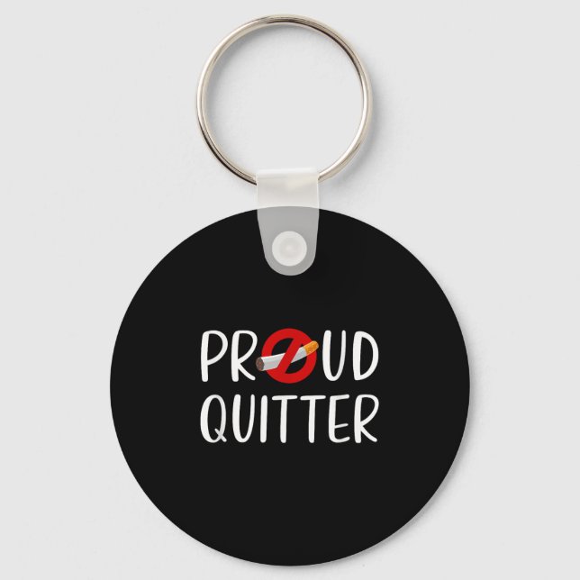Funny Quitting Smoking Quote  Key Ring (Front)