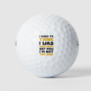 Funny Quotation Golf Balls