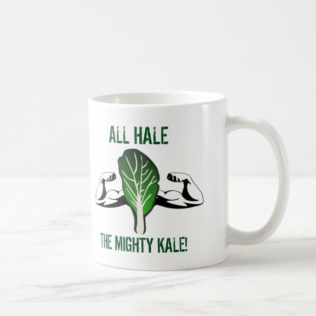 Funny Quote All Hale the Mighty Kale Coffee Mug (Right)