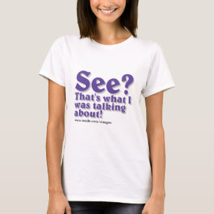 Funny Quote Apparel T-Shirt
