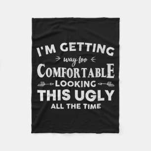 Funny Quote Art For Sarcastic People Men Women Gag Fleece Blanket