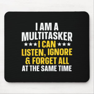 Funny Quote Art For Sarcastic People Men Women Gag Mouse Mat