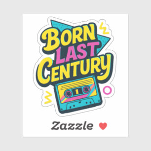 Funny Quote Born Last Century Cassette Tape