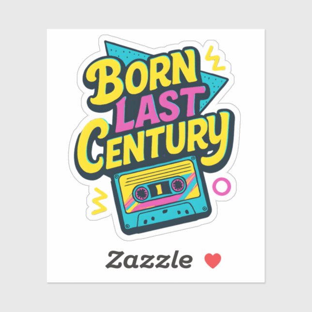 Funny Quote Born Last Century Cassette Tape (Sheet)