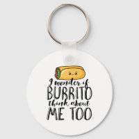 Funny Quote Burrito and Mexican Food Lover