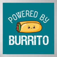 Funny Quote Burrito and Mexican Food Lover