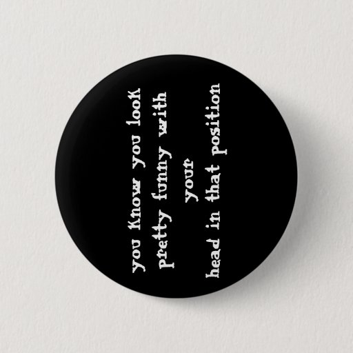 Image of Funny Quote Button