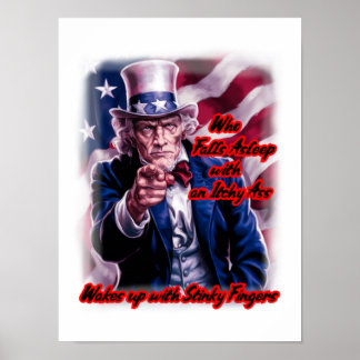 Funny Quote by Patriot Uncle Sam on a Poster