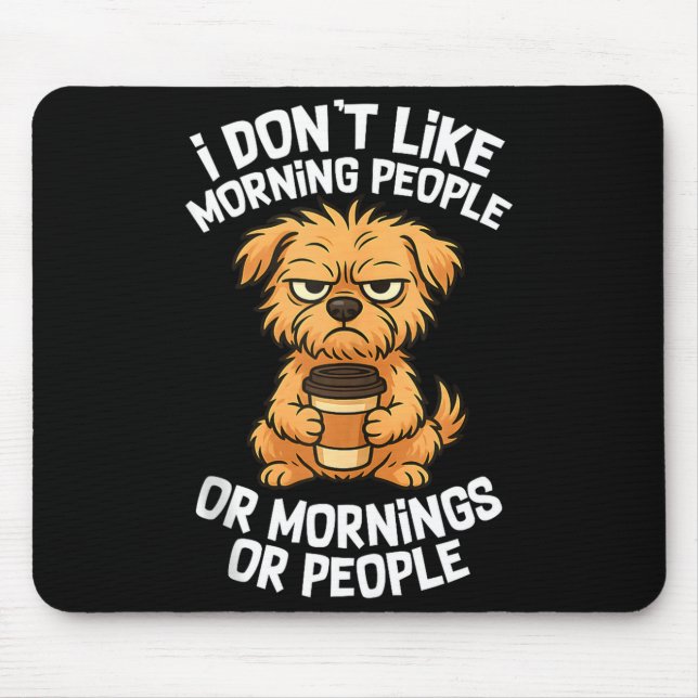 Funny Quote Coffee Sleepy Cute Dog Puppy Lover Gif Mouse Mat (Front)