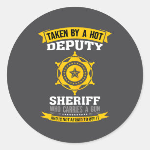 Funny Quote Deputy Sheriff Wife  Classic Round Sticker