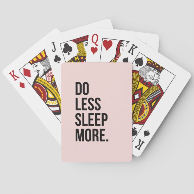 Funny Quote Do Less Anti Inspirational Pink Playing Cards (Back)