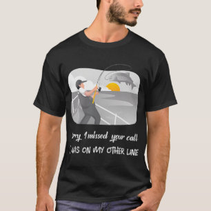 Funny Quote-Fishing illustration with message "I'm T-Shirt