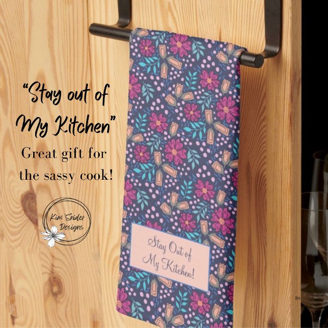 Funny Quote Floral Tea Towel (Creator Uploaded)