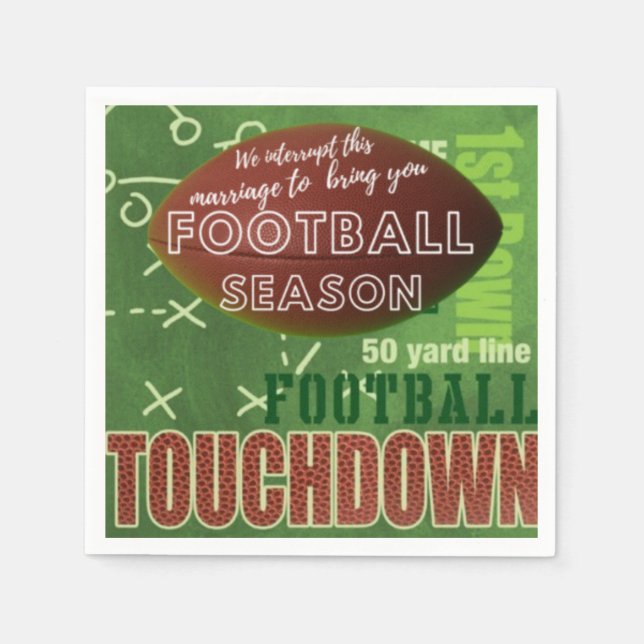 Funny Quote Football Game Touchdown Napkin (Front)