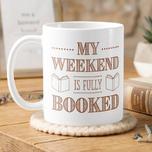 Funny Quote For Book Lovers Coffee Mug