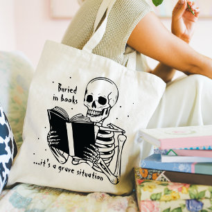 Funny Quote For Book Lovers Gothic Skeleton Tote Bag