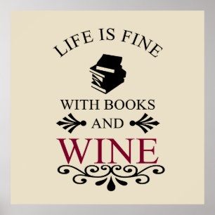 funny quote for books and wine lover poster