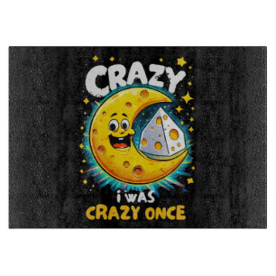 Funny quote for cheese lovers cutting board