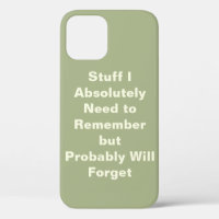 Funny Quote for Forgetful People 