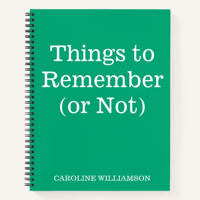 Funny Quote for Forgetful People Custom Name Green Notebook (Front)