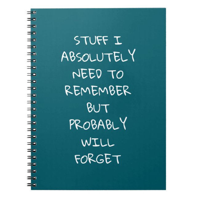 Funny Quote for Forgetful People To Do List  Noteb Notebook (Front)